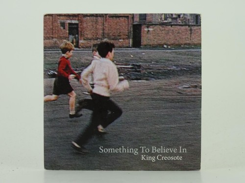 King creosote something - king,