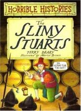 Horrible histories: The slimy Stuarts-Terry Deary