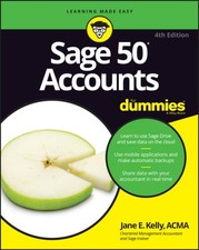 Sage 50 Accounts For Dummies, UK Edition by Jane E. Kelly (Paperback Book)