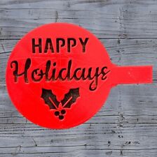 Happy Holidays Christmas Coffee Duster / Stencil Cappuccino