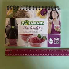 Yonanas The Healthy Dessert Book 130 Recipes 2015 Healthy Dessert Maker