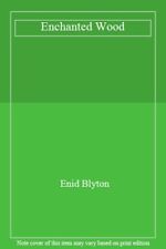Enchanted Wood By Enid Blyton