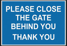 Please close the gate behind you METAL SIGN OUTDOORS SECURITY GATE WALL GIFT