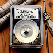 1912 Titanic Coal Relic PCGS Genuine – Certified Coal Recovered from RMS Titanic
