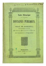 Dehaene Libraire Notice Historique Sur L'� Tablissement De Fontaines Publiques,
