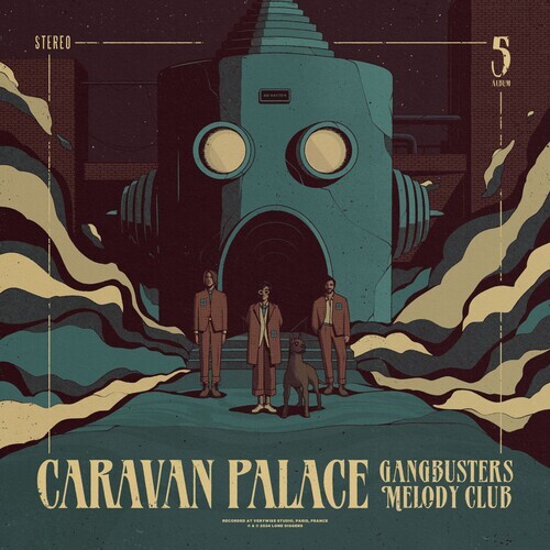 Caravan palace gangbusters - palace, :