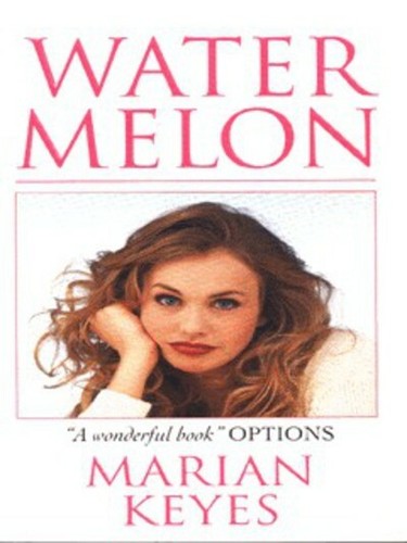 Water melon marian keyes - melon, by