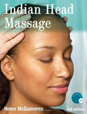 Indian Head Massage Third Edition - McGuinness, Helen