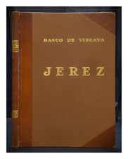 BANCO de VIZCAYA Jerez de la Frontera 1958 Hardcover