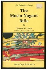 The Mosin-Nagant Rifle by