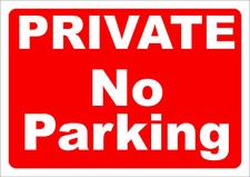 PRIVATE NO PARKING - 3mm