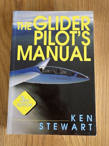 The glider pilot manual - manual., 3rd