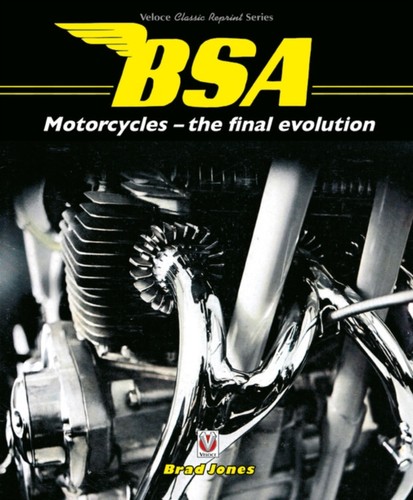 Bsa motorcycles the - bsa, final