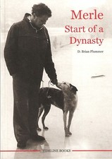 PLUMMER BRIAN WORKING DOGS & LURCHERS BOOK MERLE START OF A DYNASTY paperbck NEW