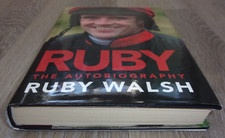Ruby - The Autobiography Ruby Walsh Champion Jockey/Horseracing/Flat/Jump/Signed