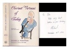 Weston, Pamela Clarinet virtuosi of today / by Pamela Weston; photography by Ger