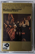 Hammond Organ Dance Party ‎- Big Jim H "Organizes" Yesterday's Hits / Cassette