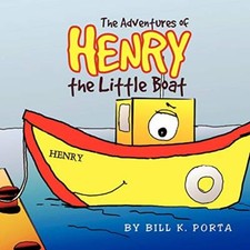 Porta - Adventures of Henry the Little Boat - New paperback or softbac - X555z