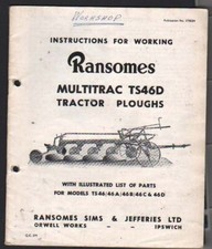 Ransomes Instructions and Parts List for Working the "MULTITRAC TS46D" Plough.