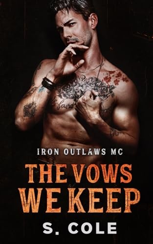 The vows keep iron - we, outlaws