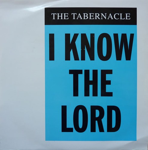 The tabernacle know - -, i