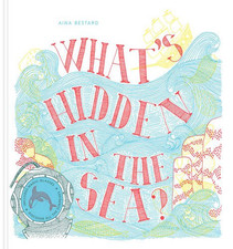 What's Hidden in the Sea? -