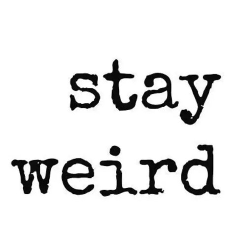 Stay weird vinyl sticker - 4”,