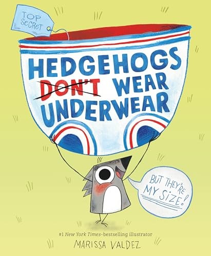 Hedgehogs dont wear underwear - hedgehogs,
