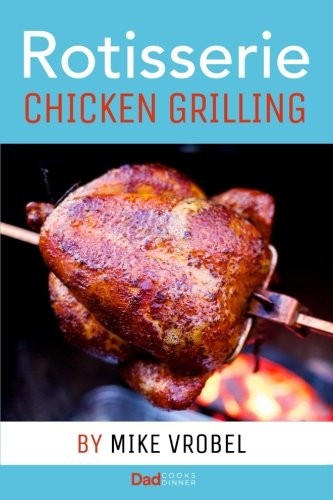 Rotisserie chicken grilling - rotisserie,