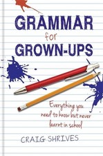 Grammar for grown-ups (HardBack) - FREE Shipping