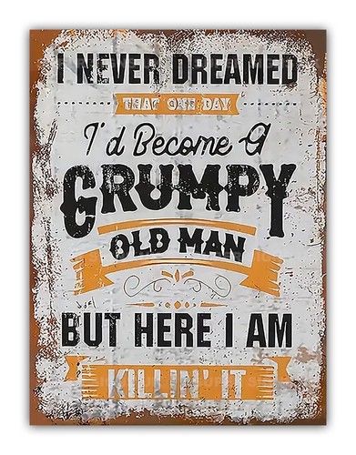 Funny grumpy old man - old,