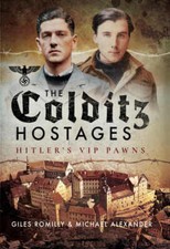 COLDITZ HOSTAGESHitler’s VIP