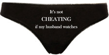 It's Not Cheating If My Husband Watches Cuckold Hotwife Slut Thong Panties Black