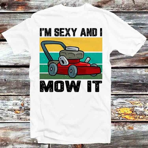 Mower sexy mow - i'm, grass