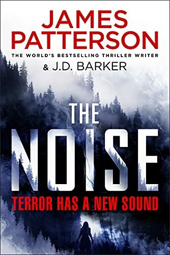 The noise james patterson - the,