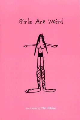 Girls are weird - girls,