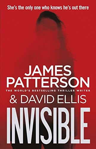Invisible patterson james - invisible, by