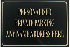 Custom PRIVATE PARKING Printed