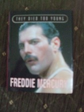 Freddie Mercury (They Died Too