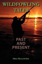Wildfowling Tales Past and