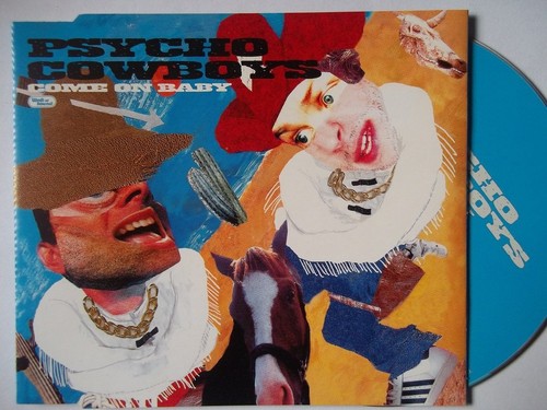 Psycho cowboys come - psycho,