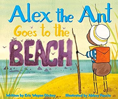 Alex the ant goes - goes, beach