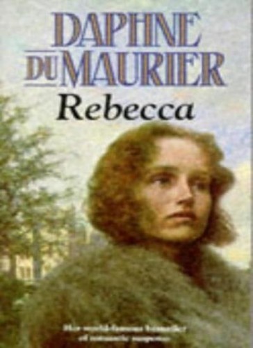 Rebecca daphne maurier - rebecca, by