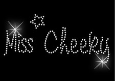 MISS Cheeky Iron on Hen Night Slogan Crystal t shirt Transfer Birthday 70s 80s