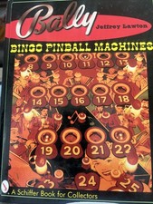 Bally Bingo Pinball Machines Book by Lawton, Jeffrey Pictures Hardcover 1999