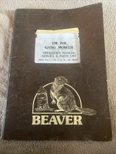 Beaver TM 708 Gang Mower Operators Manual, Service & Parts List 1990
