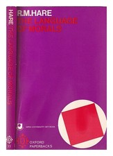 Hare, r. m. (RICHARD MERVYN) The language of morals / by R.m. Hare 1975 Paperba