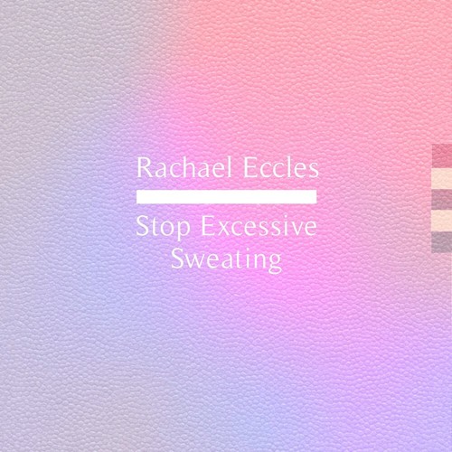 Stop excessive sweating - stop,