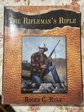 The Rifleman's Rifle