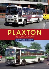 Plaxton: The Supreme Years by